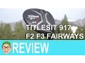 Titleist 917 F2 F3 Fairways