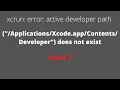 xcrun error active developer path Developer does not exist