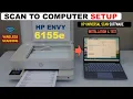 HP Envy 6155e Printer Scan To Computer Setup Install HP Universal Scan Software Win 11 Test Scan