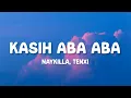 Download Lagu Naykilla, Tenxi - Kasih Aba-Aba (Lirik)