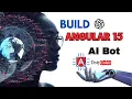Build your own angular ChatGPT using Angular 15 Angular AI chatbot project from scratch