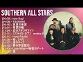 SOUTHERN ALL STARS メドレー