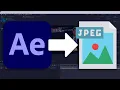 Export Single Frame from After Effects to