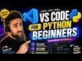 VSCode for Absolute Python Beginners