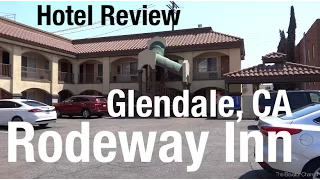 Hotel Review - Rodeway inn RegaLodge Glendale CA