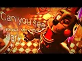 Download Lagu [FNaF] Can You See Me In The Dark | Part for @ShydoLmao