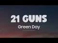 Download Lagu Green Day ~ 21 Guns Lyrics