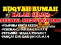 Lagu RUQYAH MALAM SELASA BULAN NIFSU SYA'BAN USIR JIN \u0026 STAN DRI RUMAH DENGAN AYAT PENYEMBUH BY ALAA AQEL