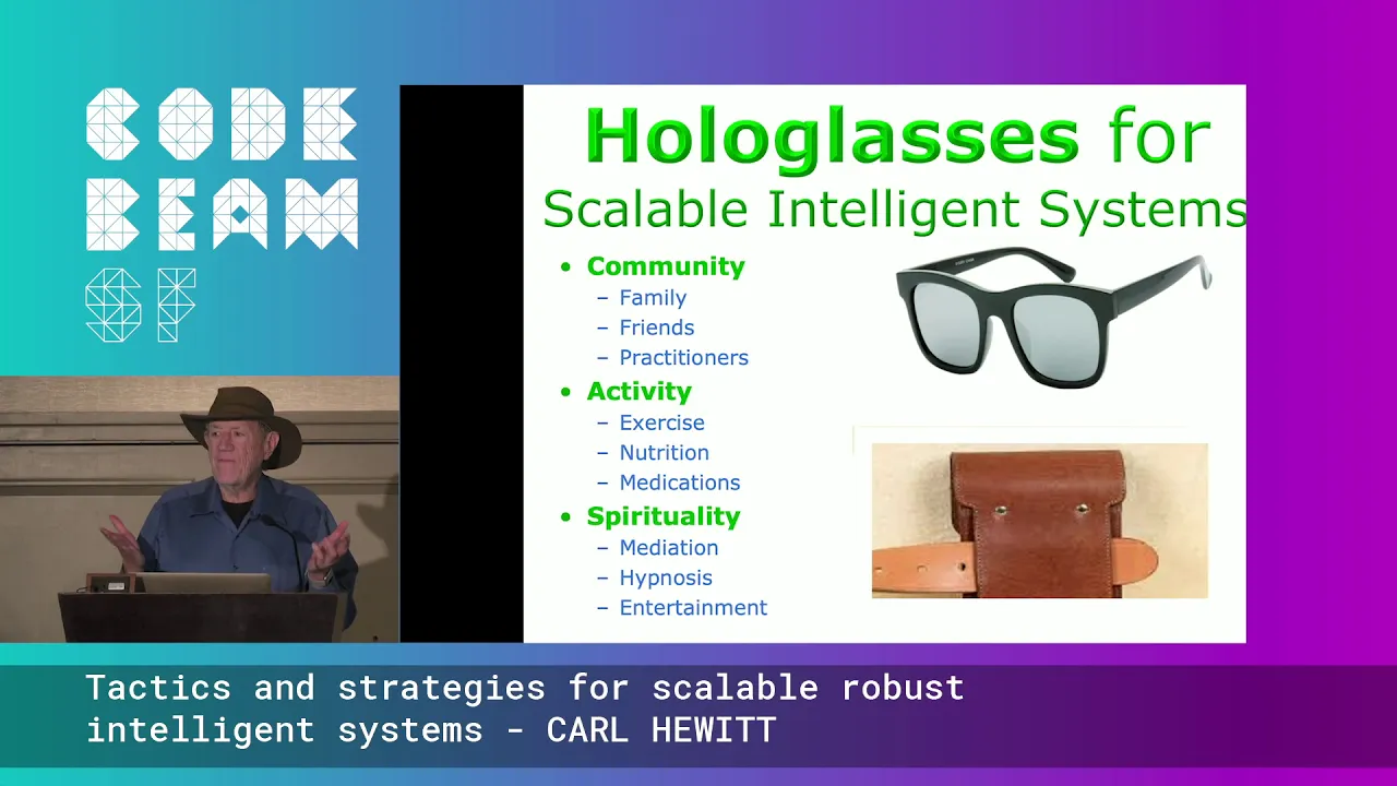 Tactics and strategies for scalable robust intelligent systems - CARL HEWITT