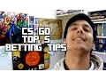 CS GO Betting TIPS TOP 5 EZ SKINS EZ LIFE