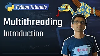 Python Tutorial - 26 Multithreading