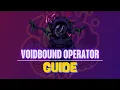 Voidbound Operator Guide Nullscape