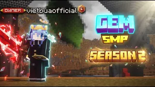 Gem SMP Season 2 Chính Thức Mở Cửa!!!!