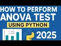 How to Perform ANOVA Test in Python Data Analysis Tutorial 2025