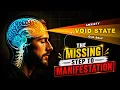 Void State Manifestation How to Enter Void State Manifest Anything Faster