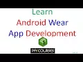 Android Wear Development Tutorials Creating First Android Wear Application