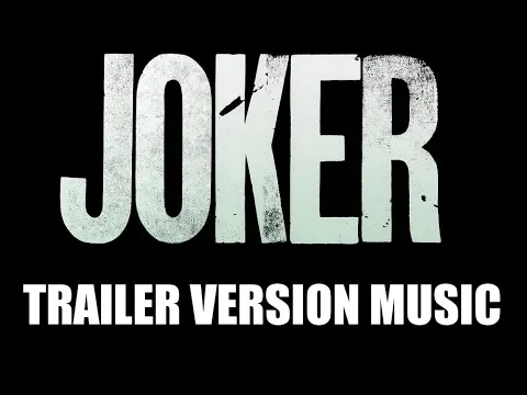 Download MP3 JOKER Trailer Music Version | Proper Teaser Trailer Movie Soundtrack Theme Song