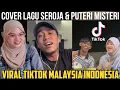 Download Lagu KEREN BANGET COVER LAGU SEROJA \u0026 PUTERI MISTERI‼️TIKTOK INDONESIA MALAYSIA