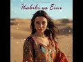 Download Lagu Habibi Ya Eini | Arabic Deep House Music 🎶