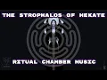 Download Lagu Satania´s Ritual Chamber Music · The Strophalos Of Hekate (3 Hours Dark Ambient Audio)