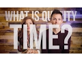 How to love Quality Time people well Danny Natalie