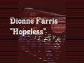 Dionne Farris - Hopeless