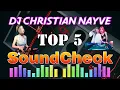 Download Lagu Dj Christian Nayve Top 5 Soundcheck