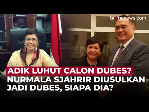 Adik Luhut, Nurmala Sjahrir Diusulkan Jadi Dubes Jepang di Usia 75 Tahun