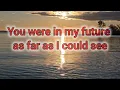 Kenny Chesney - You Had Me From Hello with lyrics