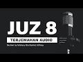 JUZ 8 Al Quran Terjemahan Audio Bahasa Indonesia | Mishary Bin Rashid AlAfasy