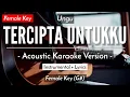 Download Lagu Tercipta Untukku (Karaoke Akustik) - Ungu (Female Key | HQ Audio)