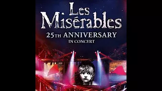 Download Les Miserables 25th Anniversary - 16 Look Down / The Robbery / Javert's Intervention MP3