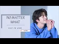 [VIETSUB] Seo In Guk (서인국) - No Matter What (겁도 없이) | Master's Sun OST