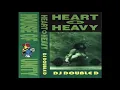 Download Lagu DJ Double D - Heart \u0026 Heavy (1997)