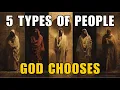 Lagu 5 Types of People God Chooses — Which One Are You?