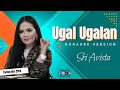 Download Lagu UGAL UGALAN ( SRI AVISTA ) - KARAOKE VERSION TARLING HITS 2025 BIKIN HATI BAPER
