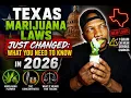 Texas Marijuana Laws Just Changed What You Need to Know in 2026