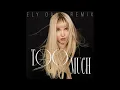 Download Lagu Dove Cameron - Too Much (Ely Oaks Remix)