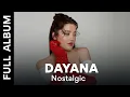 Download Lagu Dayana - Nostalgic | Full Album