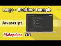 Javascript for Beginners - 19 Loops Realtime Example Malayalam Learn Programming with Rafeeque