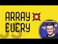 Array Every in JavaScript