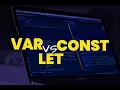 JavaScript Variable Showdown Understanding var let and const