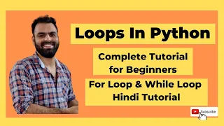 Loops In Python Complete Loop Tutorial For Beginners For Loop While Loop In Hindi Complete