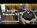 Range Etiquette 101 What to Do When You Get to Your Lane