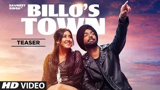 Song Teaser ► Billo’s Town | Ravneet Singh | Releasing 18 June 2021
