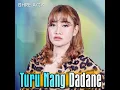 Turu Nang Dadane