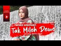 Tak Mileh Dewe | Woro Widowati | (Official Music Video)