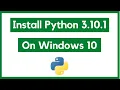 How to install Python 3 10 1 on Windows 10