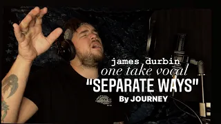 Download Journey - Separate Ways - Cover By James Durbin #OneTakeVocal MP3