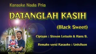 Download DATANGLAH KASIH / BLACK SWEET / VIDEO KARAOKE / VERSI KEYBOARD / MP3